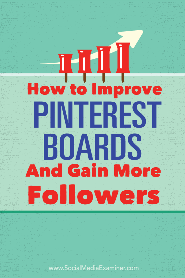 Cómo mejorar sus tableros de Pinterest y ganar más seguidores: examinador de redes sociales