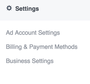 Para actualizar su configuración en el Administrador de anuncios de Facebook, abra el menú principal y seleccione una opción en la sección Configuración.