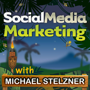 Podcast de marketing en redes sociales con Michael Stelzner