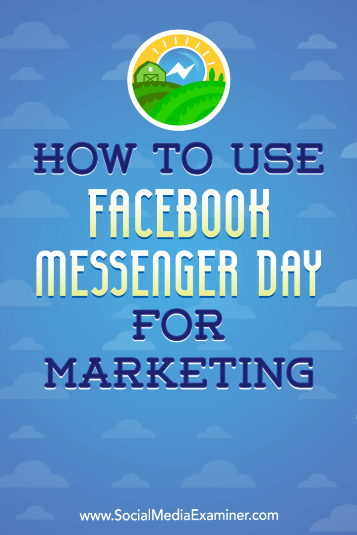 Cómo utilizar Facebook Messenger Day para marketing: examinador de redes sociales