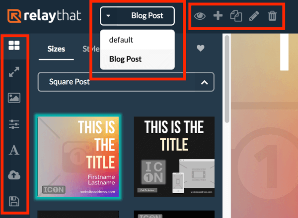 Use el menú de la izquierda para ver diferentes diseños para su proyecto RelayThat y use el menú superior para seleccionar su proyecto.