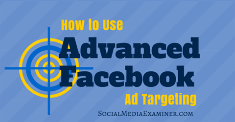 segmentación avanzada de anuncios de facebook