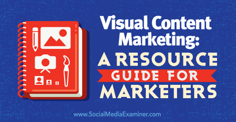 recursos de marketing de contenido visual
