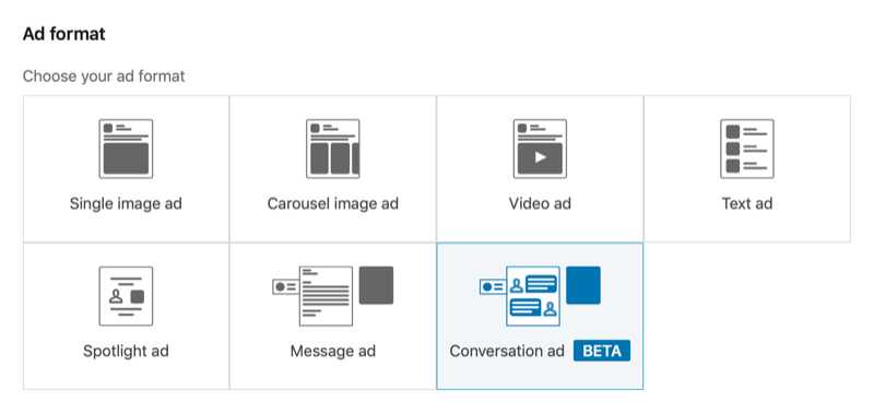 captura de pantalla de LinkedIn Campaign Manager con el formato de anuncio de conversación seleccionado