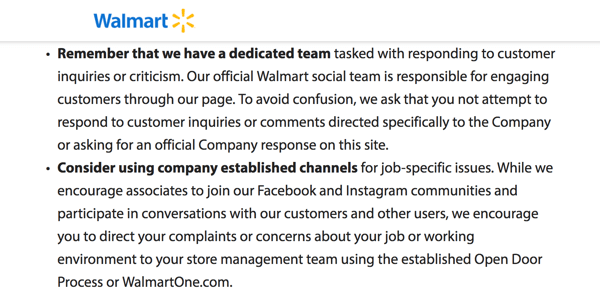 En la política de redes sociales de Walmart, se indica a los asociados que permitan que el equipo dedicado de redes sociales de la empresa se ocupe de las preocupaciones de los clientes.