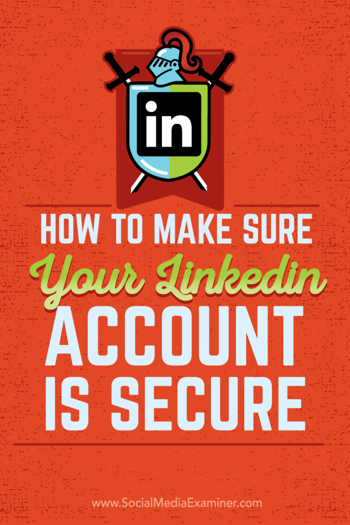 Cómo asegurarse de que su cuenta de LinkedIn sea segura: examinador de redes sociales