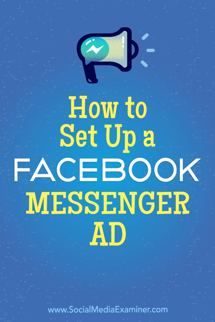 Cómo configurar un anuncio de Facebook Messenger por Tammy Cannon en Social Media Examiner.