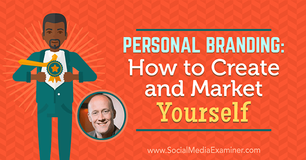 Marca personal: cómo crearse y promocionarse con información de Chris Ducker en el podcast de marketing en redes sociales.