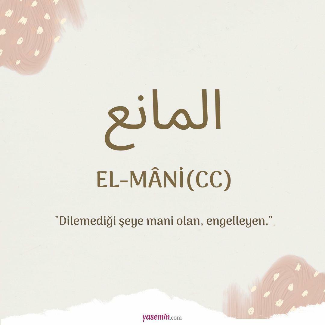 ¿Qué significa Al-Mani (c.c)?