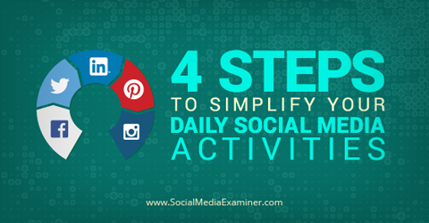 simplificar las actividades diarias en las redes sociales