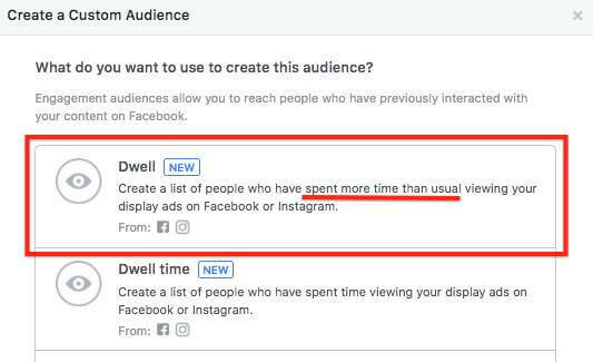  Facebook ahora le permite dirigirse a personas que pasaron más tiempo del habitual viendo sus anuncios.