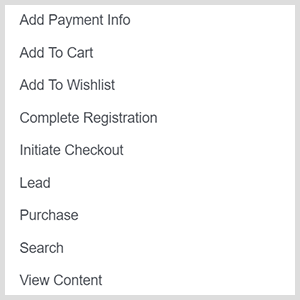 Las opciones de conversión personalizadas de anuncios de Facebook incluyen agregar información de pago, agregar al carrito, agregar a la lista de deseos, completar el registro, iniciar el pago, dirigir, comprar, buscar, ver contenido.