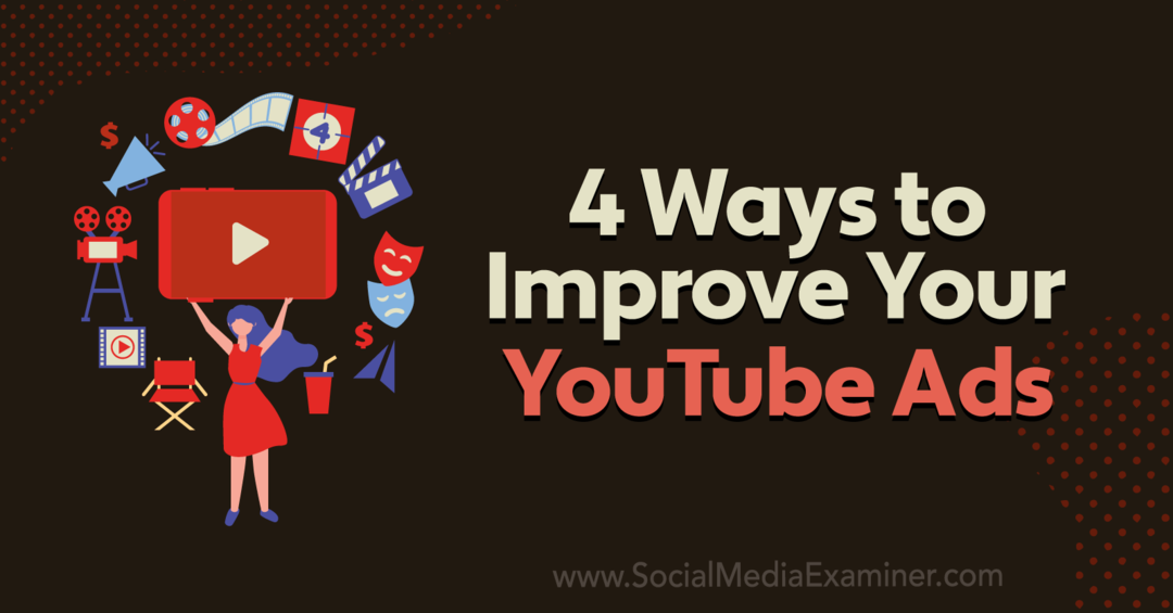 Cuatro formas de mejorar sus anuncios de YouTube por Joe Martinez