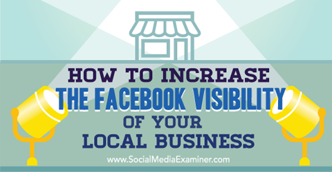 crear visibilidad en Facebook para empresas locales