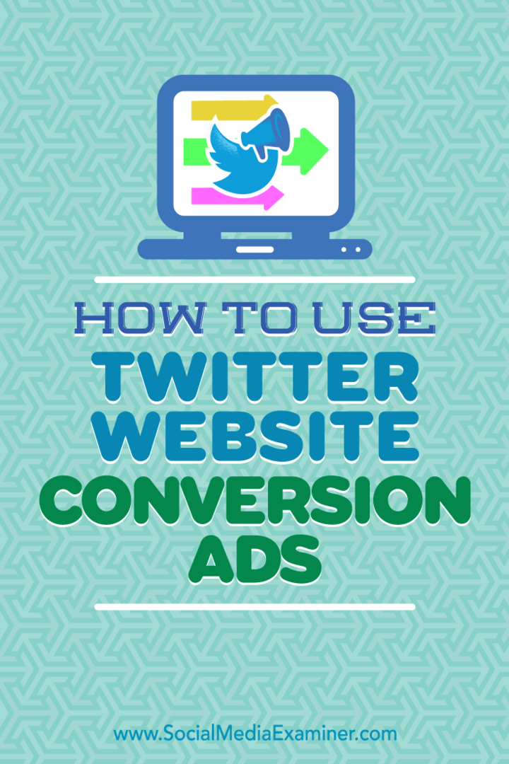 Consejos sobre cómo empezar con los anuncios de conversión de sitios web de Twitter.
