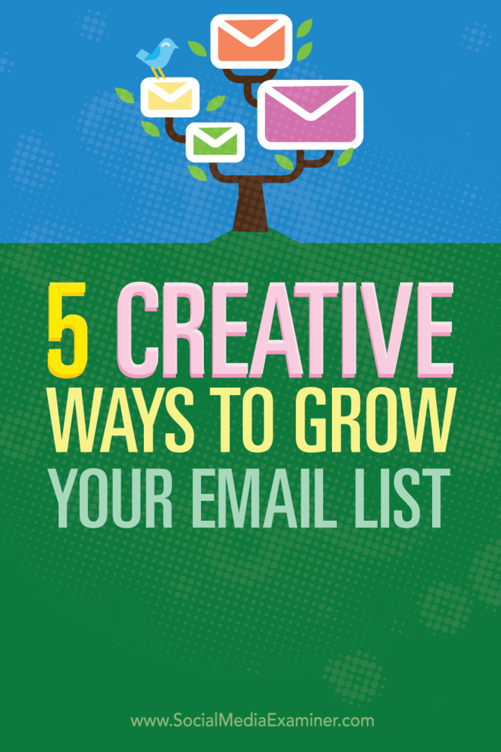 5 formas creativas de hacer crecer su lista de correo electrónico: examinador de redes sociales