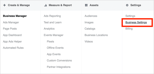 Para que el cliente comparta el acceso a la cuenta, pídales que abran Business Manager y naveguen a Business Settings.