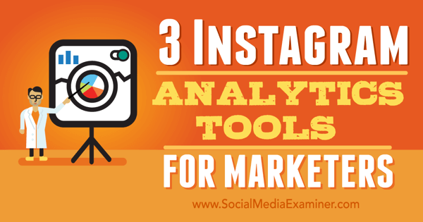 herramientas de análisis de instagram para especialistas en marketing