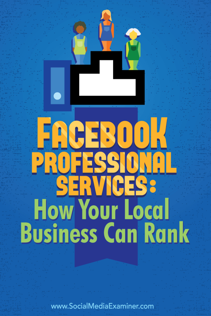 Servicios profesionales de Facebook: cómo puede clasificar su empresa local: examinador de redes sociales