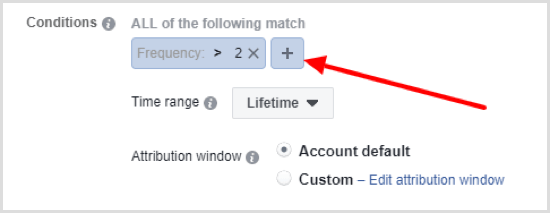 Haga clic en el botón + para configurar la segunda condición para la regla automatizada de Facebook