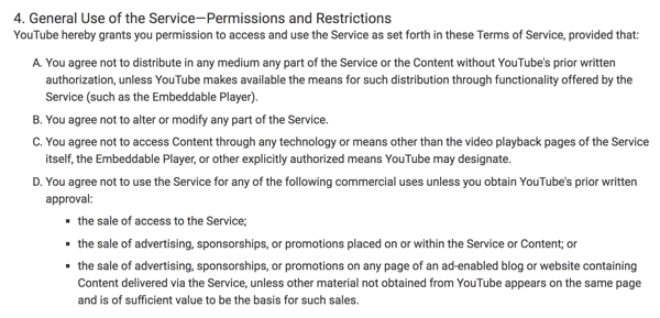Los Términos de servicio de YouTube describen claramente los usos comerciales restringidos de la plataforma.