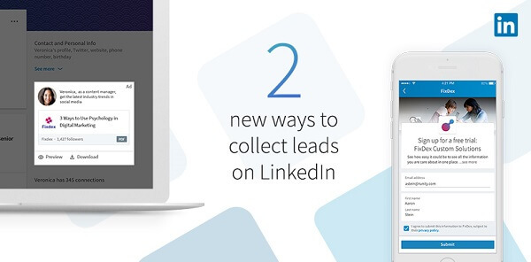 LinkedIn implementó dos nuevas formas de recopilar clientes potenciales con los nuevos formularios de generación de clientes potenciales de LinkedIn para contenido patrocinado.