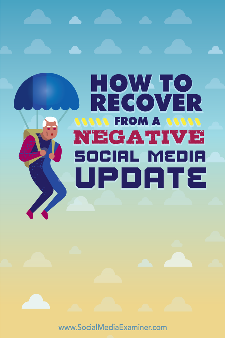 cómo recuperarse de una actualización negativa de las redes sociales