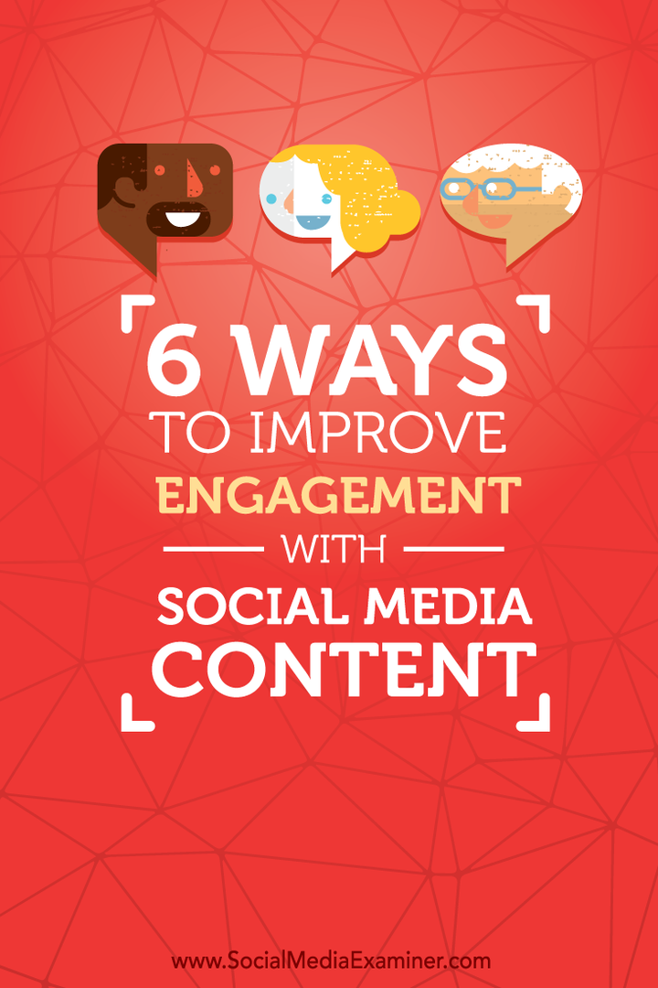 6 formas de mejorar el compromiso con el contenido de las redes sociales: examinador de redes sociales