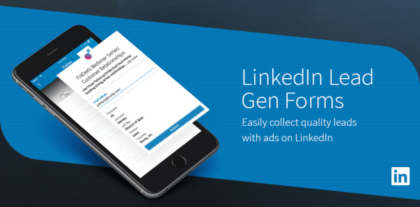 Los formularios de generación de clientes potenciales de LinkedIn son una forma sencilla de recopilar clientes potenciales de calidad de los usuarios móviles.