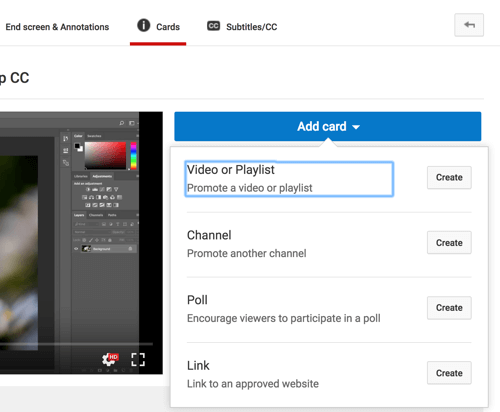Haga clic en Agregar tarjeta y seleccione el tipo de tarjeta que desea agregar a su video de YouTube.