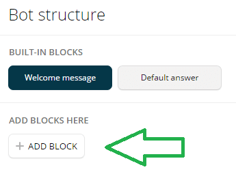 Haga clic en + Agregar bloque para agregar un nuevo bloque en Chatfuel.