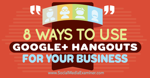 usar google + hangouts para empresas