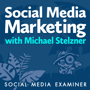 ¿Por qué patrocinar el podcast de marketing en redes sociales?: Social Media Examiner