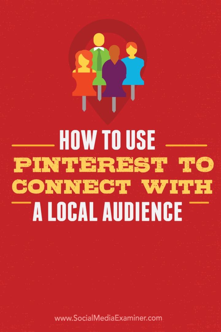 Cómo usar Pinterest para conectarse con una audiencia local: examinador de redes sociales