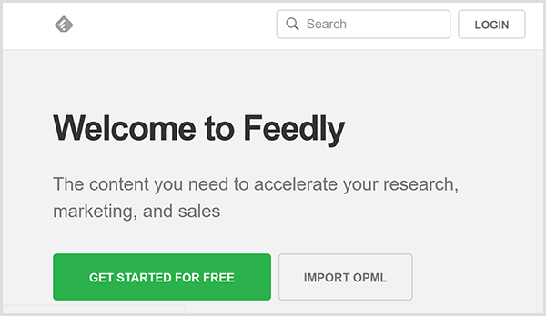 Chris Brogan utiliza Feedly para desarrollar ideas de contenido para su sesión informativa flash de Alexa. El sitio web tiene un fondo gris, el texto Bienvenido a Feedly en negro y un botón verde que dice Comenzar gratis.
