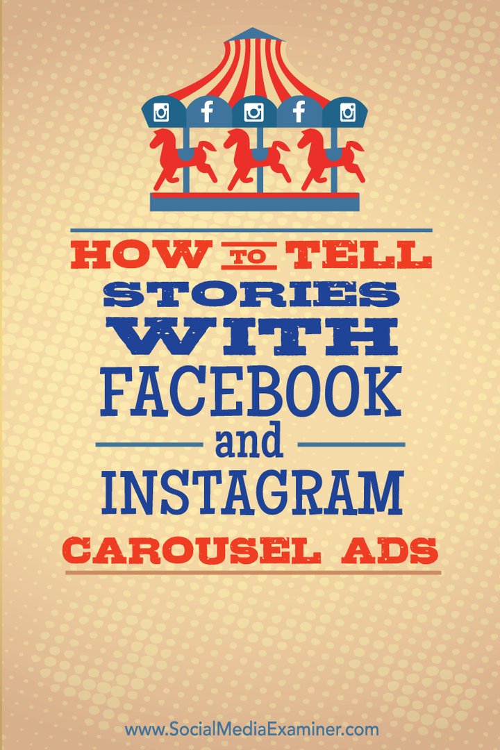 Cuenta historias con anuncios carrusel de Facebook e Instagram.