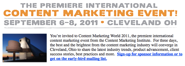 Content Marketing World 2011 inspiró a Mike a crear una conferencia en vivo.
