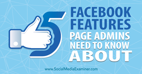 cinco funciones de facebook para administradores de páginas
