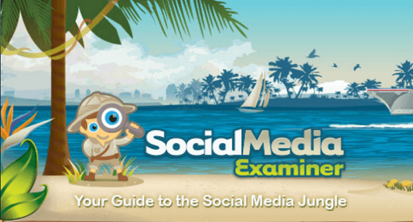 El lema de Social Media Examiner es Su guía para la jungla de las redes sociales.