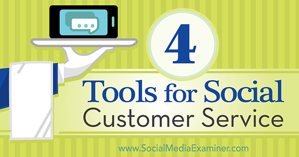 herramientas de servicio al cliente de redes sociales