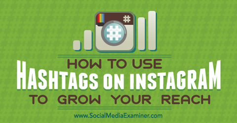 aumentar el alcance de instagram con hashtags