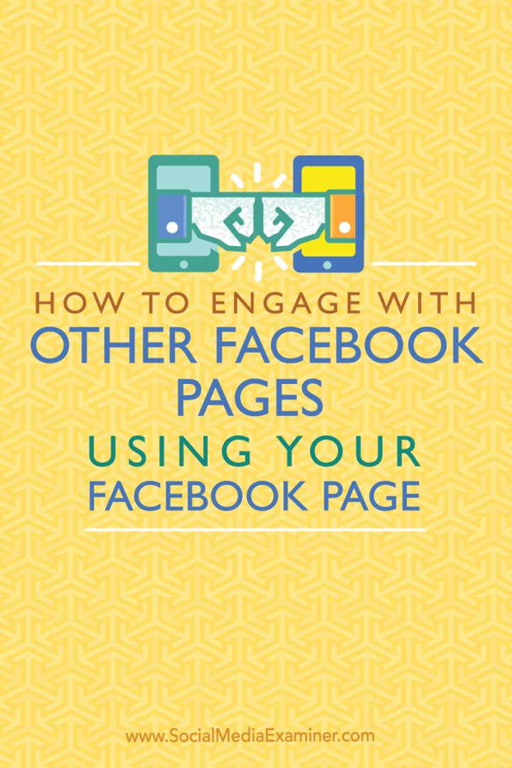 Cómo interactuar con otras páginas de Facebook usando su página de Facebook: examinador de redes sociales