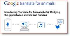 Traductor de Google para animales 2010 April Fools