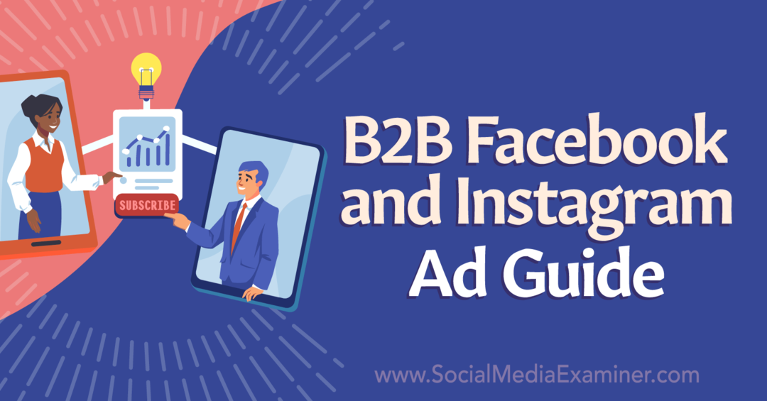 Guía de anuncios B2B de Facebook e Instagram: examinador de redes sociales