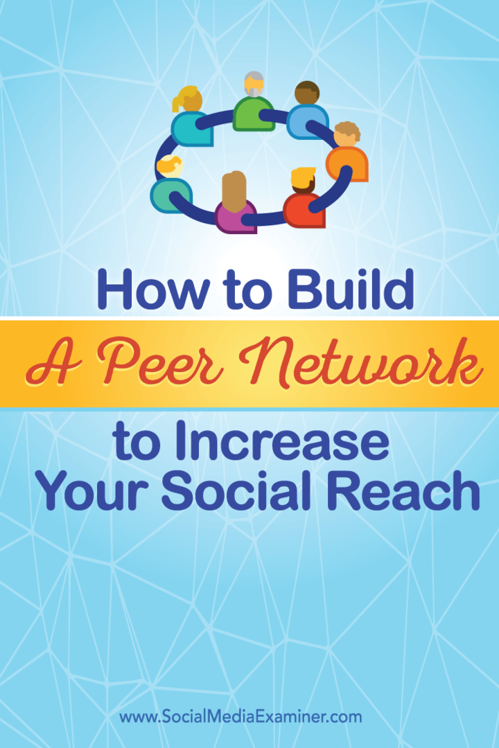 construir una red social de pares para un mayor alcance