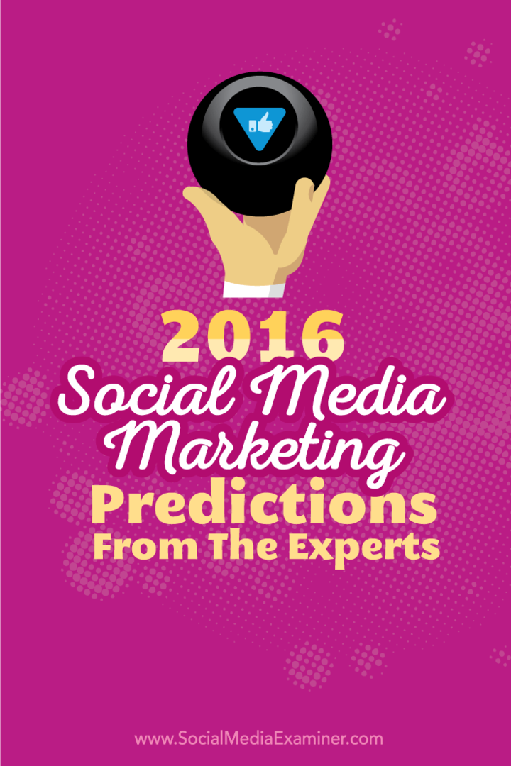 Predicciones de marketing en redes sociales de 2016 de 14 expertos