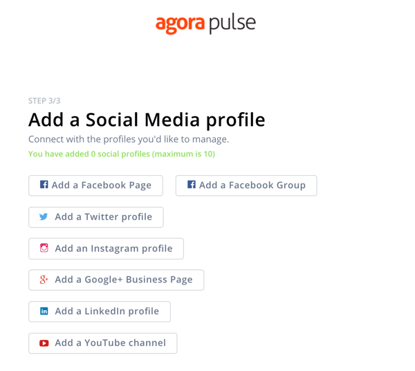 Cómo usar Agorapulse para escuchar en las redes sociales, paso 1 agregar perfil social.