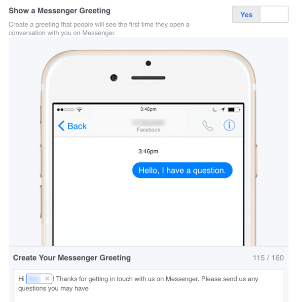 Puede configurar un mensaje de bienvenida personalizado para Facebook Messenger en su Configuración.