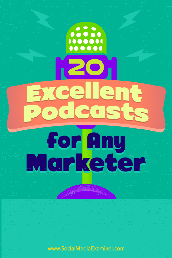 20 excelentes podcasts para cualquier especialista en marketing de Ray Edwards en Social Media Examiner.