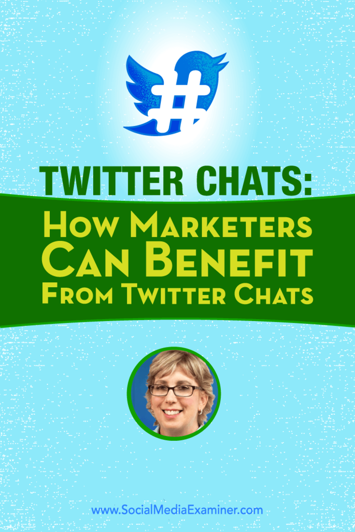 Chats de Twitter: cómo los especialistas en marketing pueden beneficiarse de los chats de Twitter: Social Media Examiner